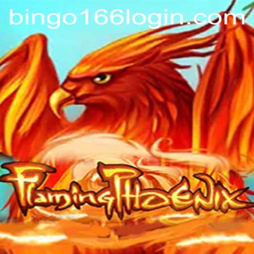 FlamingPhoenix: Unveiling the Exciting Gaming Experience of Bingo166